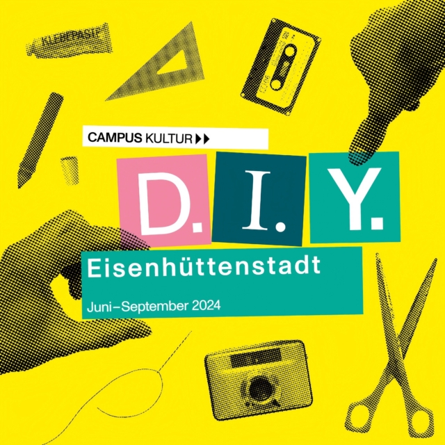 Werbeplakat für „D.I.Y. Eisenhüttenstadt“ - eine Campus Kultur Veranstaltung von Juni bis September 2024. Das Design zeigt auf gelbem Hintergrund die Buchstaben D.I.Y. in pink, dunkelblau und türkis, umgeben von halbtonfarbenen Illustrationen von DIY-bezogenen Objekten wie einer Kassette, Schere, Kamera, Stift und einem Lineal. Der Text „Campus Kultur“ erscheint oben, während „Eisenhüttenstadt“ und das Datum unten in einem türkisfarbenen Banner stehen.