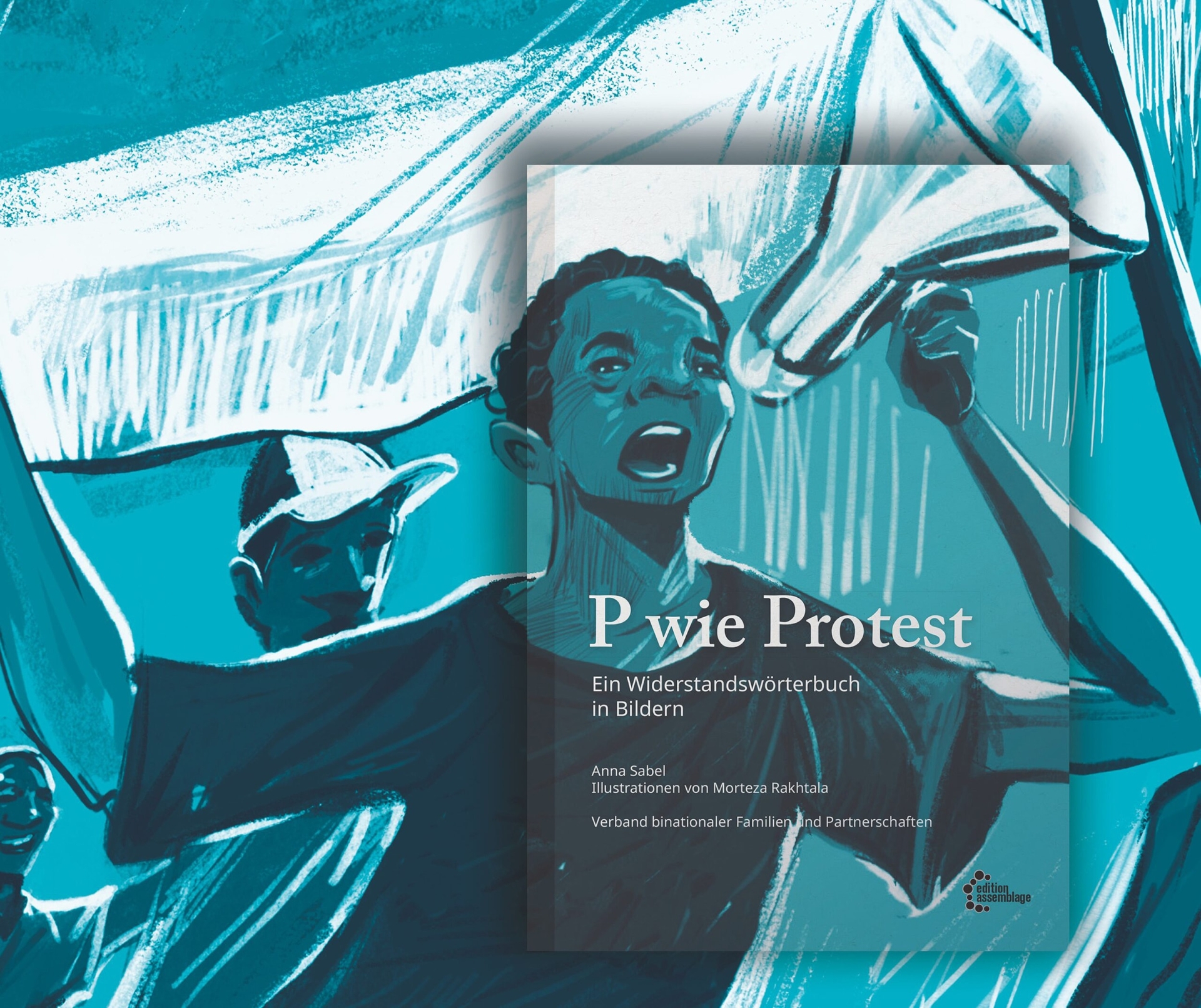 p-wie-protest&ndash;plakatausschnitt